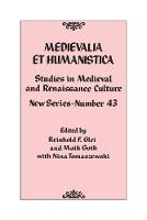 Medievalia et Humanistica, No. 43: Studies in Medieval and Renaissance Culture: New Series - Medievalia et Humanistica Series (Hardback)