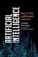 Artificial Intelligence: Rise of the Lightspeed Learners (Hardback)