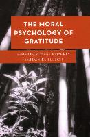 The Moral Psychology of Gratitude - Moral Psychology of the Emotions (Paperback)