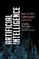 Artificial Intelligence: Rise of the Lightspeed Learners (Paperback)