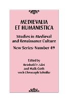 Medievalia et Humanistica, No. 49: Studies in Medieval and Renaissance Culture: New Series - Medievalia et Humanistica Series (Hardback)