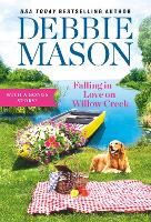 Falling in Love on Willow Creek: Includes a bonus story (Paperback)