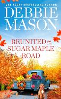 Reunited on Sugar Maple Road (Paperback)