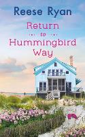 Return to Hummingbird Way: Includes a bonus novella (Paperback)
