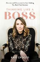 Thinking Like a Boss – Uncover and Overcome the Lies Holding You Back from Success (Paperback)