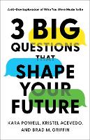3 Big Questions That Shape Your Future – A 60–Day Exploration of Who You Were Made to Be (Paperback)