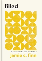 Filled: 60 Devotions for the Foster Parent's Heart (Hardback)