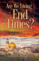 Are We Living in the End Times?: Biblical Answers to 7 Questions about the Future (Paperback)