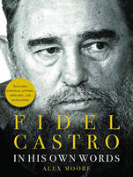 Fidel Castro: In His Own Words (CD-Audio)