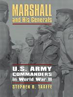 Marshall and His Generals: U.S. Army Commanders in World War II (CD-Audio)