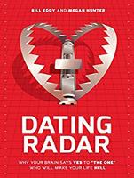 Dating Radar: Why Your Brain Says Yes to "The One" Who Will Make Your Life Hell (CD-Audio)