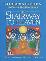 The Stairway to Heaven - Earth Chronicles 2 (CD-Audio)