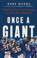 Once a Giant: A Story of Victory, Tragedy, and Life After Football (Hardback)