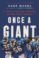 Once a Giant: A Story of Victory, Tragedy, and Life After Football (Paperback)