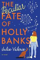 The Peculiar Fate of Holly Banks