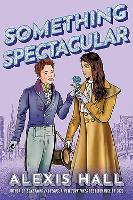 Something Spectacular - Something Fabulous (Paperback)