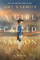A Girl Called Samson: A Novel (Paperback)
