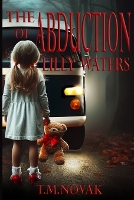 The Abduction of Lilly Waters (Paperback)