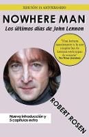 Nowhere Man: Los últimos días de John Lennon (Paperback)