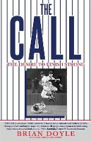 The Call: The Desire to Finish Strong (Paperback)