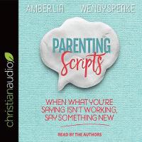 Parenting Scripts (CD-Audio)