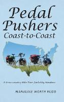 Pedal Pushers Coast-To-Coast