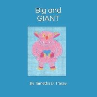 Big and GIANT (Paperback)