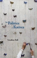 The Politics of Knives (Paperback)
