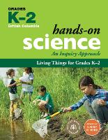 Living Things for Grades K-2: An Inquiry Approach (Spiral bound)