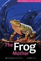 The Frog Mother (Hardback)