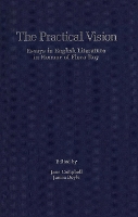 The Practical Vision: Essays in English Literature in Honour of Flora Roy (Paperback)