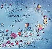 Song for a Summer Night: A Lullaby (Hardback)