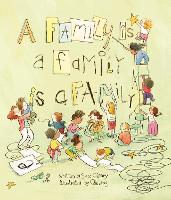 A Family Is a Family Is a Family - Who We Are (Hardback)