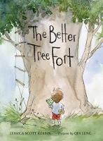 The Better Tree Fort (Hardback)