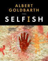 Selfish: Poems (Paperback)