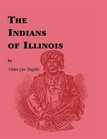 Indians of Illinois (Paperback)