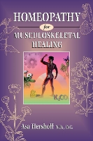 Homeopathy for Musculoskeletal Healing (Paperback)