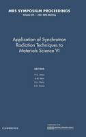 Applications of Synchrotron Radiation Techniques to Materials Science IV: Volume 678 - MRS Proceedings (Hardback)