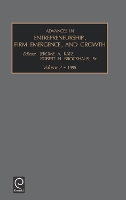 Advances in Entrepreneurship, Firm Emergence and Growth - Advances in Entrepreneurship, Firm Emergence and Growth (Hardback)