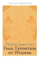 Tsong-kha-pa's Final Exposition of Wisdom (Paperback)