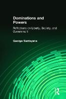 Dominations and Powers: Reflections on Liberty, Society, and Government (Paperback)