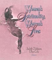 Women's Spirituality, Women's Lives (Paperback)