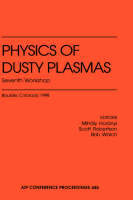 Physics of Dusty Plasmas - AIP Conference Proceedings (Hardback)