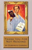 Thank You for Not Reading (Paperback)