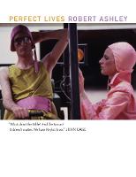 Perfect Lives - American Literature (Dalkey Archive) (Paperback)
