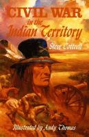 Civil War in the Indian Territory (Paperback)