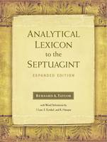 Analytical Lexicon to the Septuagint: Expanded Edition (Hardback)