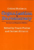 Critical Studies in Organization and Bureaucracy: Revised and Expanded (Paperback)