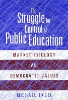 Struggle for Control of Public Education (Paperback)