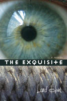The Exquisite (Paperback)